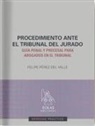 El procedimiento ante el tribunal del jurado