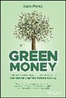 Kara Perez - Green Money