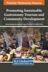 Shivam Bhartiya, Vaibhav Bhatt, Andrea Edurne Jimenez Ruiz - Promoting Sustainable Gastronomy Tourism and Community Development