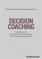 Berger-Höger, Birte Berger-Höger, Anke Steckelberg - Decision Coaching