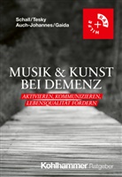 I Auch-Johannes, Inga Auch-Johannes, Claudia Gaida, Arthur Schall, Valentina A Tesky, Valentina A. Tesky - Musik & Kunst bei Demenz