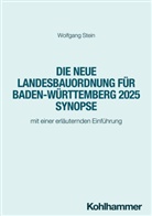 Wolfgang Stein - Die neue Landesbauordnung für Baden-Württemberg 2025 Synopse