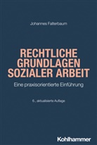 Johannes Falterbaum - Rechtliche Grundlagen Sozialer Arbeit