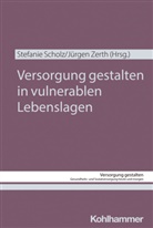Elmar Nass, Stefanie Scholz, Jürgen Zerth - Versorgung gestalten in vulnerablen Lebenslagen