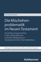 Reinhard Stiksel, Reinhard von Bendemann, Veronika Burz-Tropper, Jan Dietrich, Walter Dietrich, Marlis Gielen... - Die Mischehenproblematik im Neuen Testament