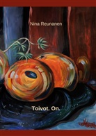 Nina Reunanen - Toivot. On.