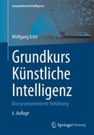 Ertel, Wolfgang Ertel - Grundkurs Künstliche Intelligenz