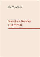 Hari Venu Singh - Sanskrit Reader Grammar