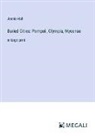 Jennie Hall - Buried Cities: Pompeii, Olympia, Mycenae
