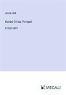 Jennie Hall - Buried Cities; Pompeii