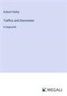 Rudyard Kipling - Traffics and Discoveries