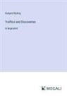 Rudyard Kipling - Traffics and Discoveries