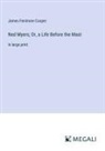 James Fenimore Cooper - Ned Myers; Or, a Life Before the Mast