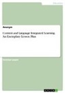 Anonymous - Content and Language Integrated Learning. An Exemplary Lesson Plan