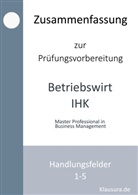 Michael Fischer, Thomas Weber - Zusammenfassung zur Prüfungsvorbereitung geprüfter Betriebswirt IHK