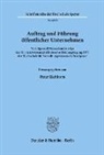 Peter Eichhorn - Auftrag und Führung öffentlicher Unternehmen.