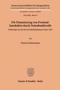Dietrich Dickertmann - Die Finanzierung von Eventualhaushalten durch Notenbankkredit. - Erfahrungen aus der Rezessionsbekämpfung des Jahres 1967.
