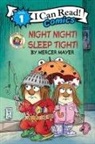 Mercer Mayer, Mercer Mayer - Little Critter: Night Night! Sleep Tight!