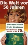Marianne Mendt, Erwin Steinhauer - Die Welt vor 50 Jahren