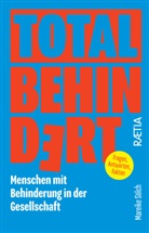 Laura Gehlhaar, Mareike Sölch - Total behindert