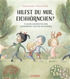 Rocio Bonilla, Susanna Isern, Rocio Bonilla - Hilfst du mir, Eichhörnchen?