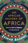 Zeinab Badawi - African History of Africa, An