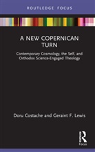 Doru Costache, Doru Costache, Geraint Lewis, Geraint F. Lewis, Lewis Geraint F. - A New Copernican Turn