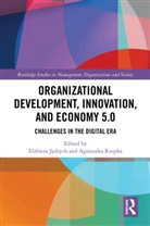 Elzbieta Jedrych, Elżbieta Jędrych, Agnieszka Rzepka - Organizational Development, Innovation, and Economy 5.0