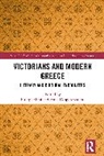 Anna Despotopoulou, Despotopoulou Anna, Efterpi Mitsi, Mitsi Efterpi - Victorians and Modern Greece