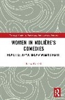 Diana Koloini - Women in Molière’s Comedies