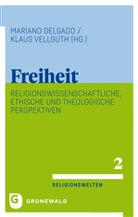 Mariano Delgado, Vellguth, Klaus Vellguth - Freiheit