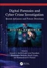 Ahmed A. Abd El-Latif, Brij B. Gupta, Manoranjan Mohanty, Mohanty Manoranjan, Konstantinos E. Psannis, Lo'ai Tawalbeh... - Digital Forensics and Cyber Crime Investigation