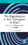 Fernanda Odilla - Digitalisation of Anti-Corruption in Brazil