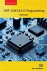 Majid Pakdel - DSP 320F28335 Programming