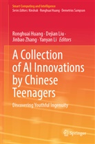 Ting-Wen Chang, Hongyu Chen, Zailin Dai, Ronghuai Huang, Yanyan Li, Dejian Liu... - A Collection of AI Innovations by Chinese Teenagers