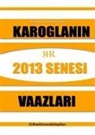Ra¿it Tunca, Rasit Tunca - Rasit Tuncanin 2013 Senesinde Yaptigi Tasavvufi Vaazlar