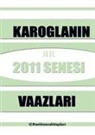 Ra¿it Tunca, Rasit Tunca - Rasit Tuncanin 2011 Senesinde Yaptigi Tasavvufi Vaazlar