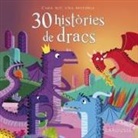 Larousse Editorial, Ewa Lambrechts, Hervé Le Goff, Maud Lienard Sarujin - 30 històries de dracs