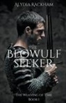 Alydia Rackham - The Beowulf Seeker