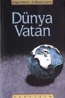 A. Brigitte Kern, Edgar Morin - Dünya Vatan