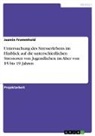 Jasmin Frommhold - Untersuchung des Stresserlebens im Hinblick auf die unterschiedlichen Stressoren von Jugendlichen im Alter von 15 bis 19 Jahren