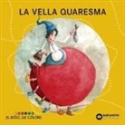 Estel Baldó Caba, Rosa Gil Juan, Maria Soliva, Cristina Zafra Vizcaino - La Vella Quaresma