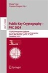 Qiang Tang, Teague, Vanessa Teague - Public-Key Cryptography - PKC 2024