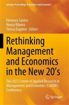 Teresa Eugénio, Neuza Ribeiro, Eleonora Santos - Rethinking Management and Economics in the New 20's