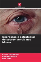 Ines Feki, Fatma Guermazi, Rim Masmoudi - Depressão e estratégias de sobrevivência nos idosos