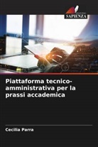 Cecilia Parra - Piattaforma tecnico-amministrativa per la prassi accademica