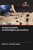 Milton R. Paredes Nuñez - Conservazione archeologica preventiva