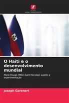 Joseph Garenert - O Haiti e o desenvolvimento mundial