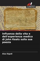 Alaa Elgadi - Influenza della vita e dell'esperienza medica di John Keats sulla sua poesia