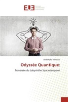 Abdelhafid Mimouni - Odyssée Quantique: